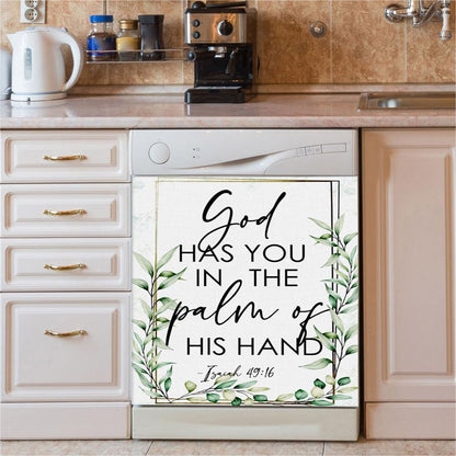 Isaiah 4916 God Has You In The Palm Of His Hand Flower Dishwasher Cover, Bible Verse Dishwasher Stickers, Scripture Kitchen Decor