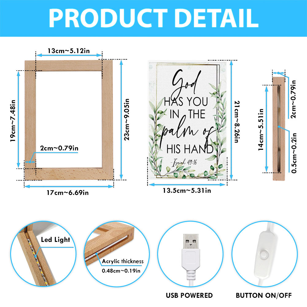 Isaiah 4916 God Has You In The Palm Of His Hand Flower Frame Lamp Prints - Bible Verse Decor - Scripture Art