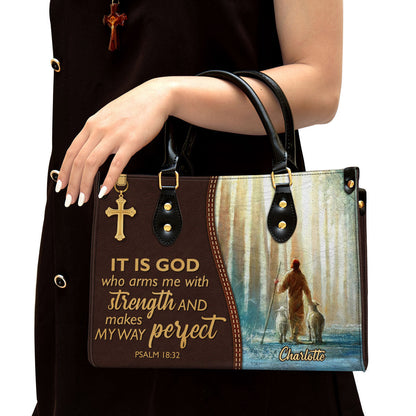 It Is God Who Makes My Way Perfect Awesome Personalized Leather Bag For Women, Religious Gifts For Women