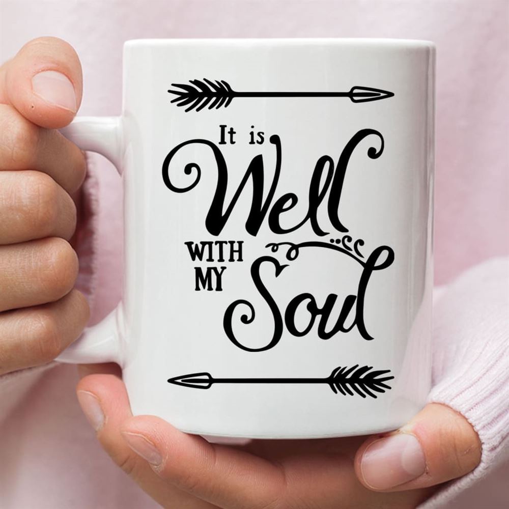 It Is Well With My Soul Coffee Mug, Christian Mug, Bible Mug, Faith Gift, Encouragement Gift