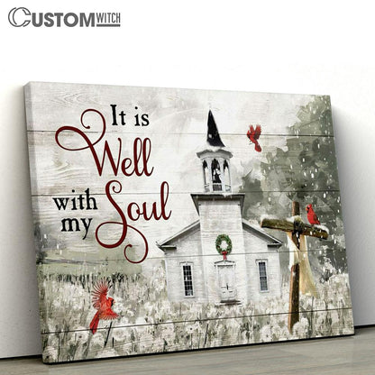 It Is Well With My Soul Country Church Canvas Prints - Religious Wall Decor - Christian Canvas Wall Art