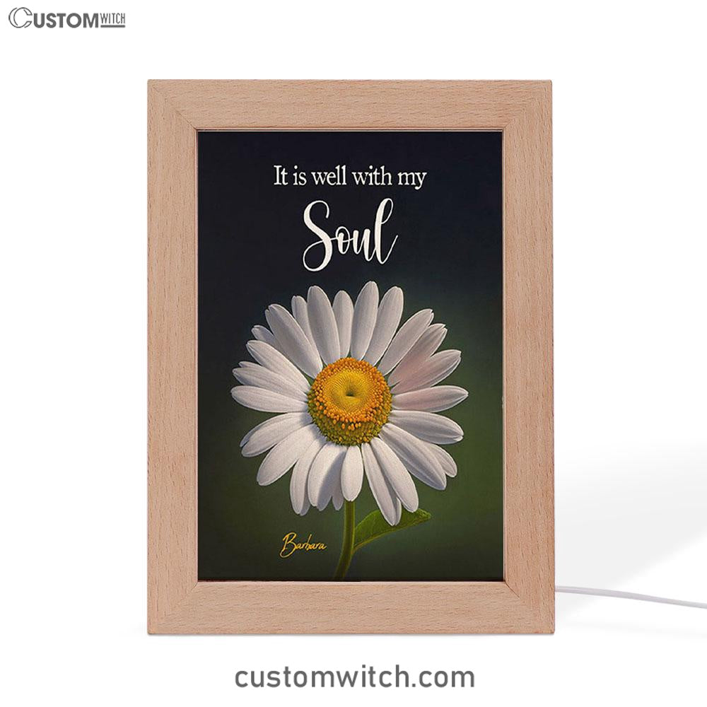 It Is Well With My Soul Daisy Personalized Frame Lamp Art - Christian Night Light - Bible Verse Gift For Women Of God