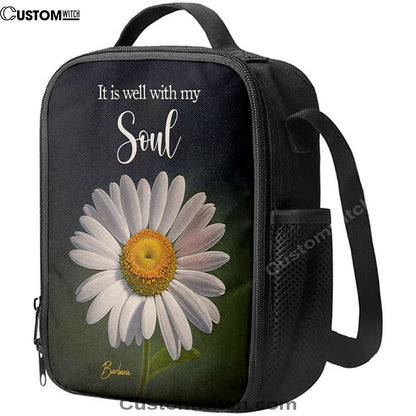 It Is Well With My Soul Daisy Personalized Lunch Bag, Bible Verse Gift For Women Of God, Christian Lunch Bag, Religious Lunch Box For School, Picnic