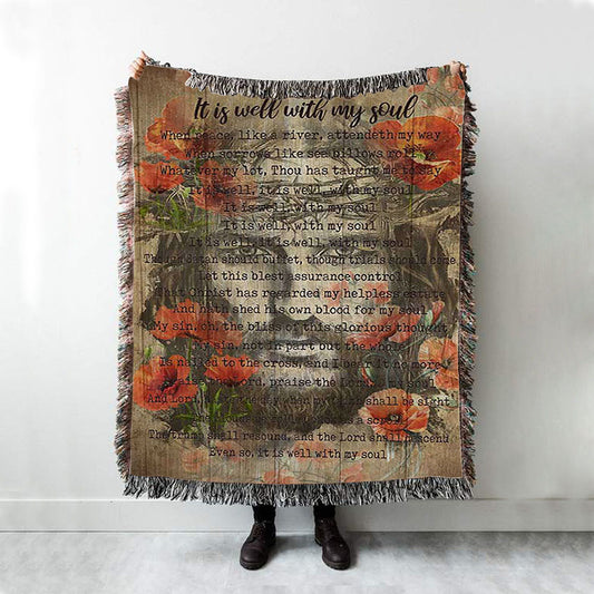 It Is Well With My Soul Old Song Flowers Woven Throw Blanket - Christian Woven Blanket Prints - Bible Verse Woven Blanket Art