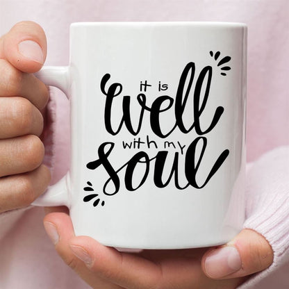 It Well With My Soul Christian Coffee Mug, Christian Mug, Bible Mug, Faith Gift, Encouragement Gift