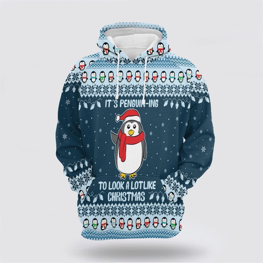 It's Penguin-ing Christmas All Over Print 3D Hoodie For Men & Women, Christmas Hoodie Cute, Christmas Gift, Christmas Fashion