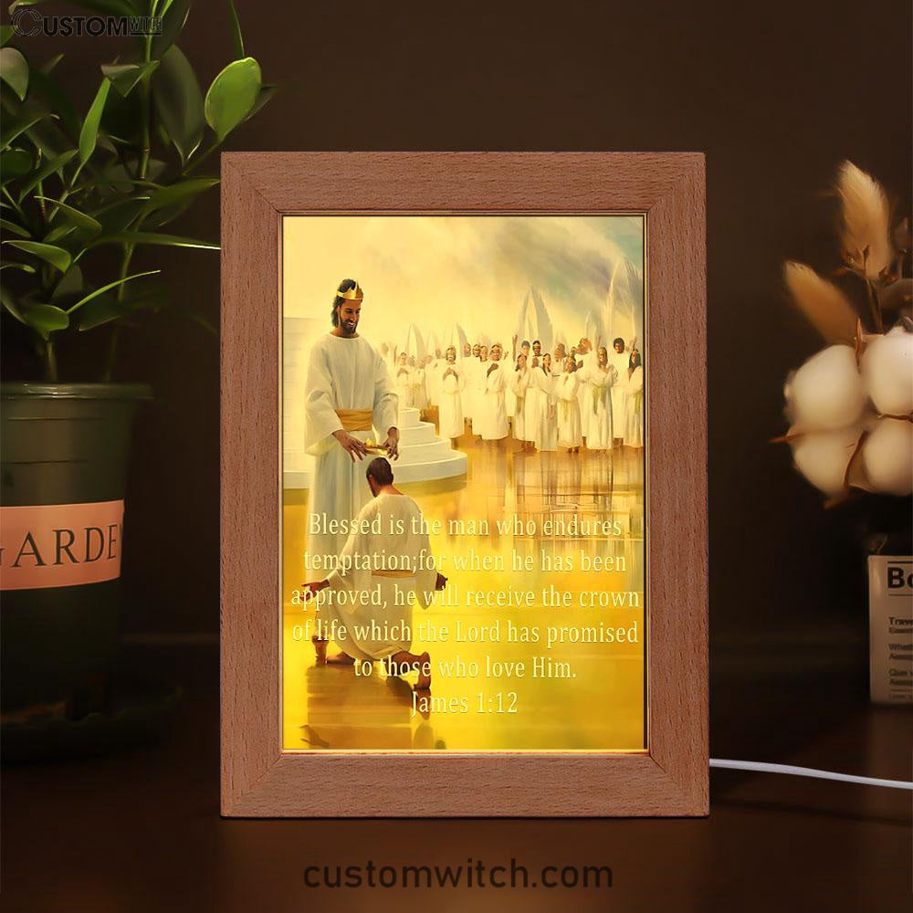 James 112 Blessed Is The Man Who Endures Temptation Frame Lamp Prints