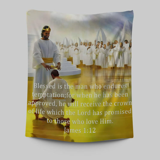 James 112 Blessed Is The Man Who Endures Temptation Tapestry Prints