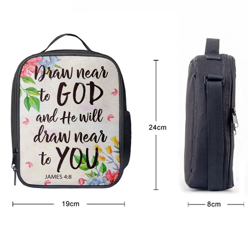 James 48 Draw Near To God And He Will Draw Near To You Lunch Bag, Christian Lunch Bag, Religious Lunch Box For School, Picnic