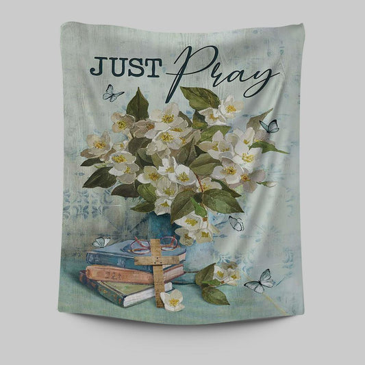Jasmine Book Wooden Cross Just Pray Tapestry Art - Christian Art - Bible Verse Wall Art - Religious Home Decor