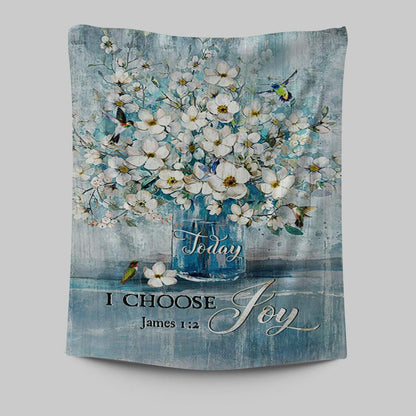Jasmine Flower Blue Vase Hummingbird Today I Choose Joy Tapestry Tapestry Wall Art - Christian Tapestries Prints - Bible Verse Tapestry Art