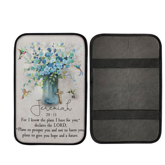 Jeremiah 2911 For I Know The Plans I Have For You Hummingbird Flowers Car Center Console Cover, Cross Car Interior Accessories