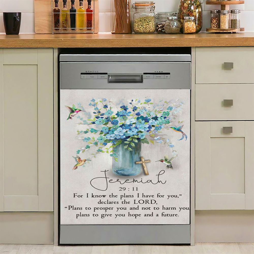 Jeremiah 2911 For I Know The Plans I Have For You Hummingbird Flowers Dishwasher Cover, Bible Verse Dishwasher Stickers