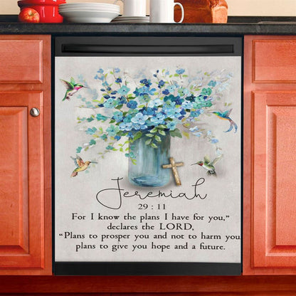Jeremiah 2911 For I Know The Plans I Have For You Hummingbird Flowers Dishwasher Cover, Bible Verse Dishwasher Stickers