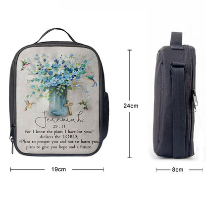 Jeremiah 2911 For I Know The Plans I Have For You Hummingbird Flowers Lunch Bag, Christian Lunch Box For School, Picnic