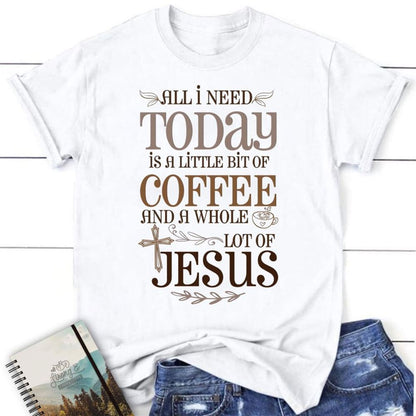 Jesus And Coffee Tee Shirt - Womens Christian T Shirt, Blessed T Shirt, Bible T shirt, T shirt Women