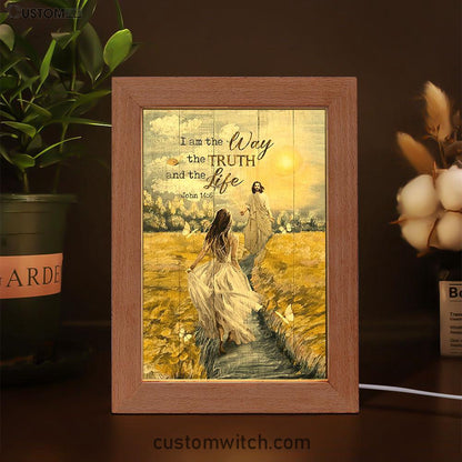 Jesus And Girl I Am The Way The Truth And The Life Frame Lamp Art - Christian Night Light - Bible Verse Wooden Lamp