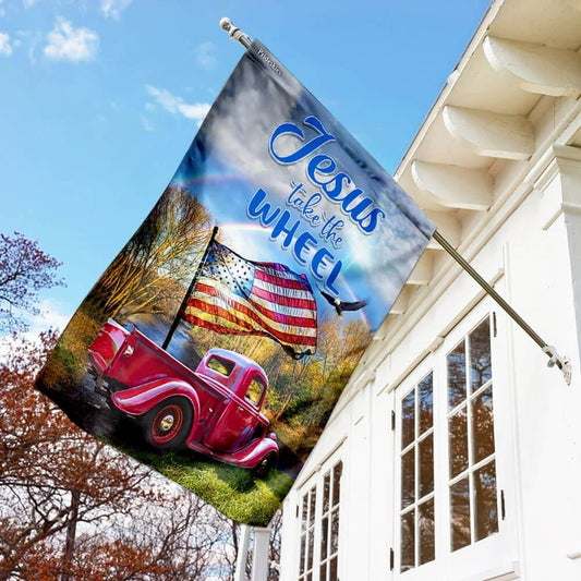 Jesus And The American House Flags Jesus Take The Wheel House Flags, Christian Flag, Scripture Flag, Garden Banner