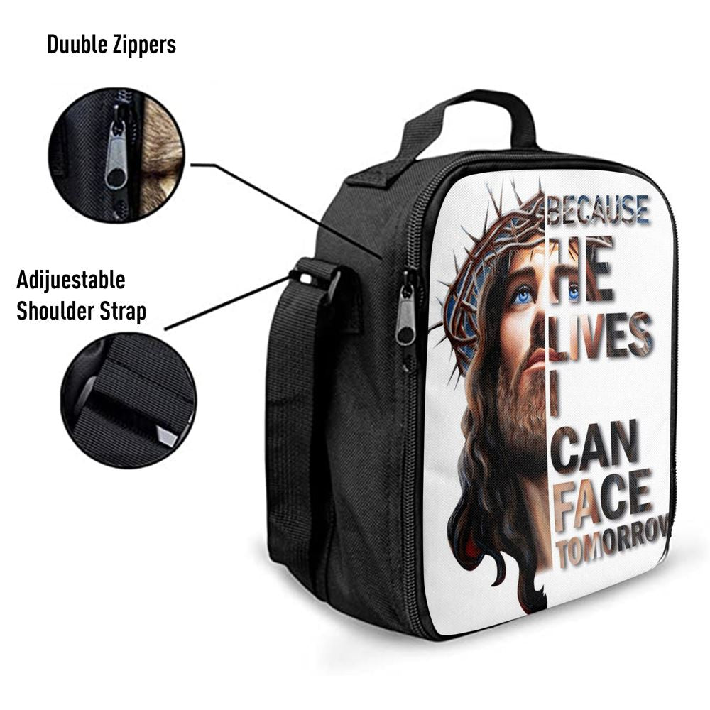 Jesus Because He Lives I Can Face Tomorrow Lunch Bag, Christian Lunch Box For School, Picnic