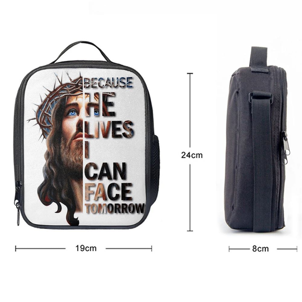 Jesus Because He Lives I Can Face Tomorrow Lunch Bag, Christian Lunch Box For School, Picnic