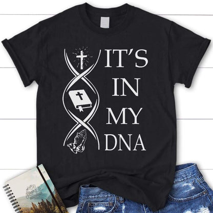 Jesus Bible Book Pray It's In My Dna Womens Christian T Shirt, Blessed T Shirt, Bible T shirt, T shirt Women