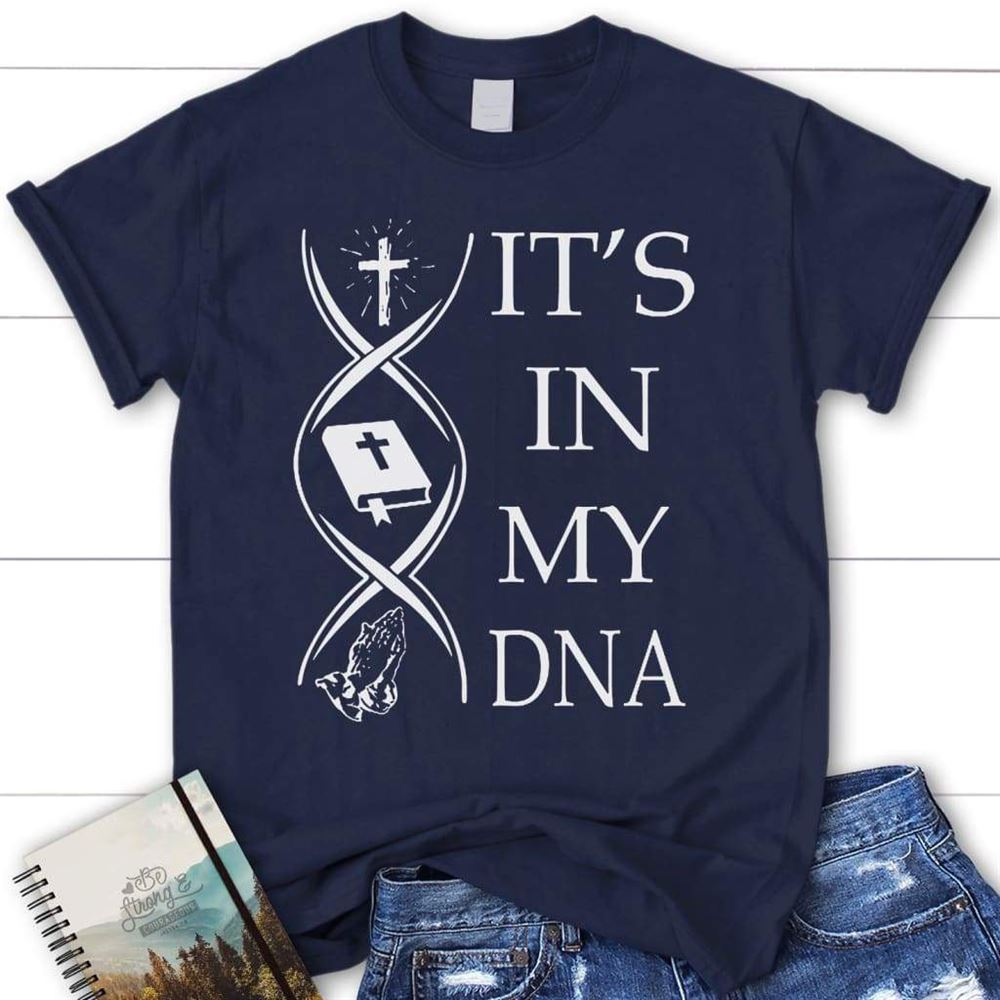 Jesus Bible Book Pray It's In My Dna Womens Christian T Shirt, Blessed T Shirt, Bible T shirt, T shirt Women