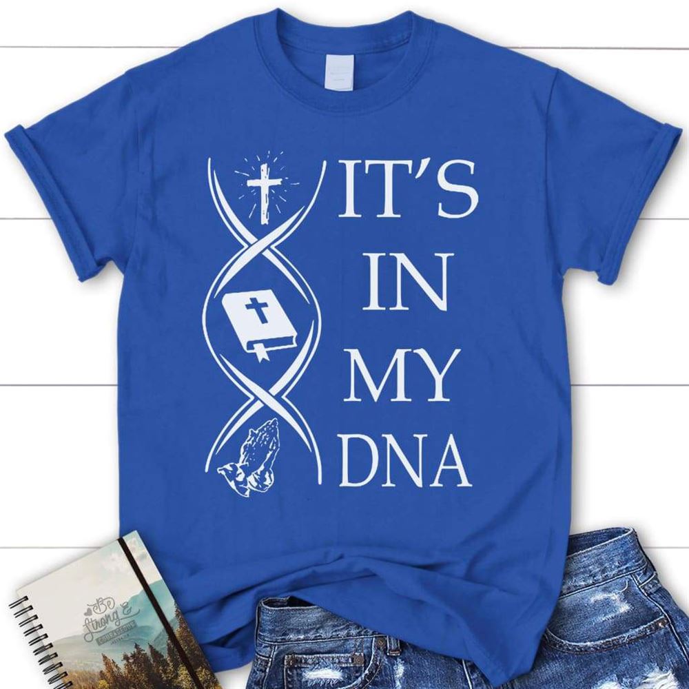 Jesus Bible Book Pray It's In My Dna Womens Christian T Shirt, Blessed T Shirt, Bible T shirt, T shirt Women