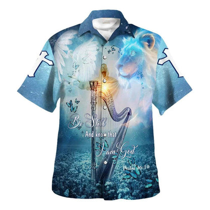 Jesus Bible Verse Be Still And Know That I Am God Hawaiian Shirt For Men, Christian Hawaiian Shirt, Gift For Christian