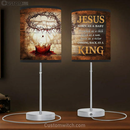Jesus Born As A Baby Coming Back As A King Blood Crown Of Thorns Table Lamb Gift - Bible Verse Table Lamb - Religious Bedroom Decor