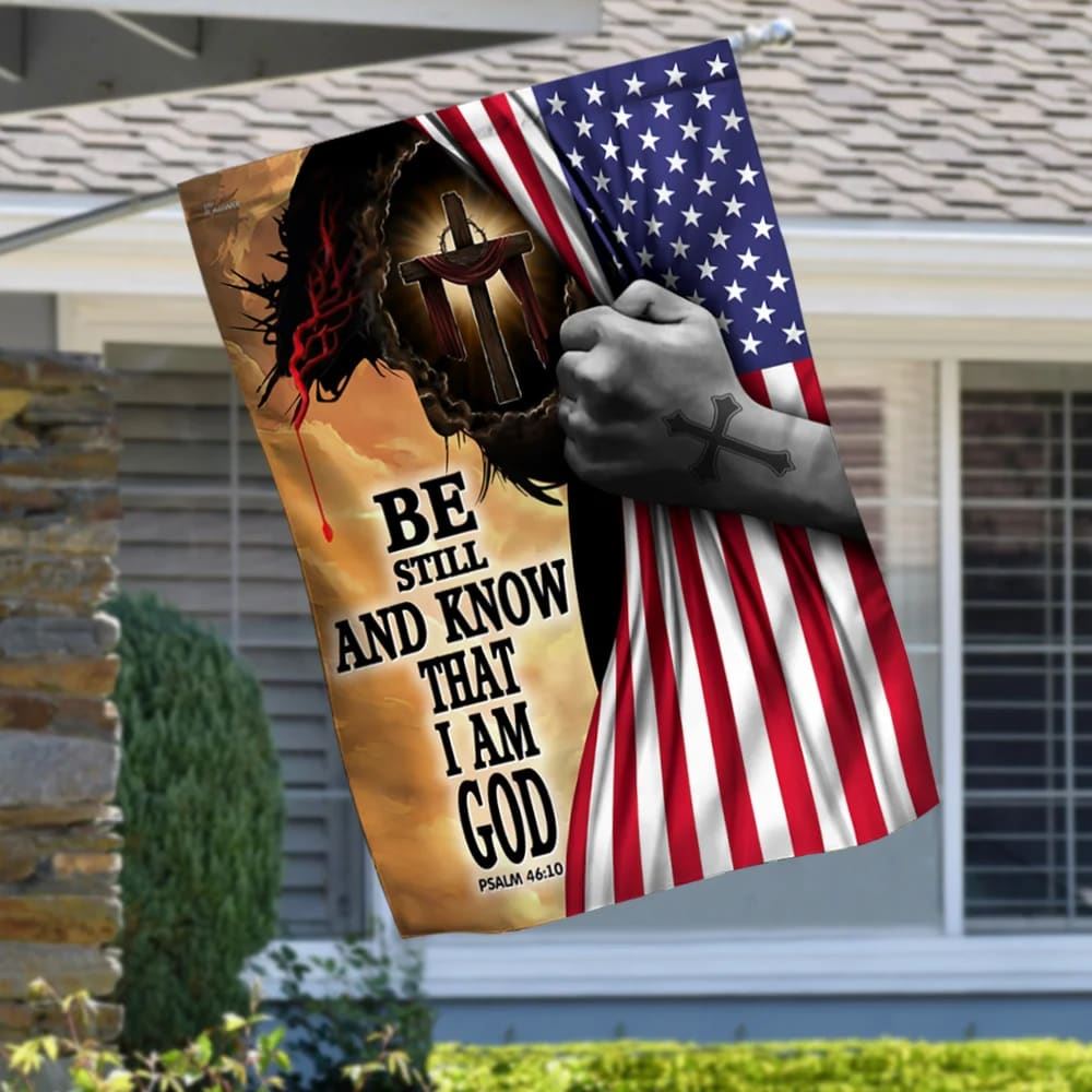 Jesus Christ Be Still And Know That I Am God Flag, Outdoor Christian House Flag, Christian Flag, Scripture Flag, Garden Banner