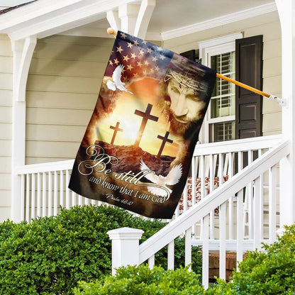 Jesus Christ Be Still &amp Know That I Am God House Flags, Christian Flag, Scripture Flag, Garden Banner