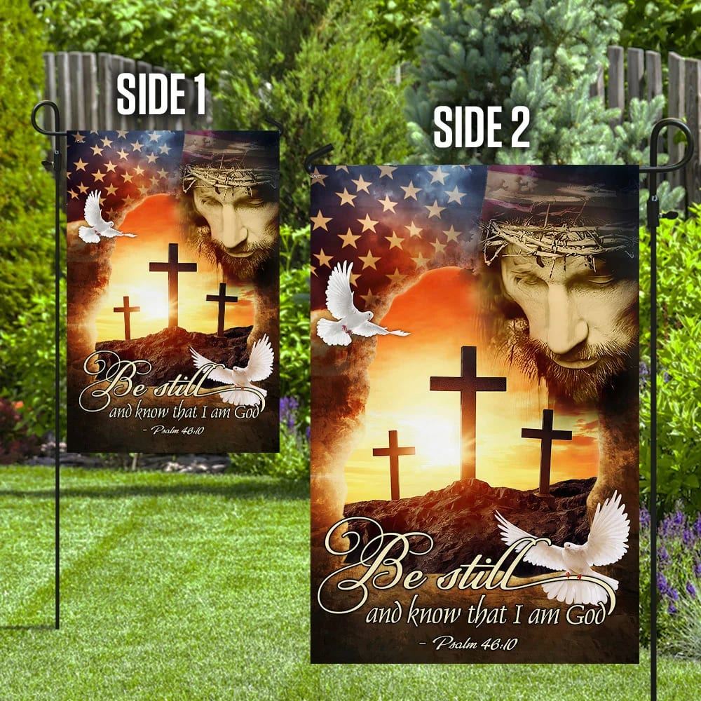 Jesus Christ Be Still &amp Know That I Am God House Flags, Christian Flag, Scripture Flag, Garden Banner