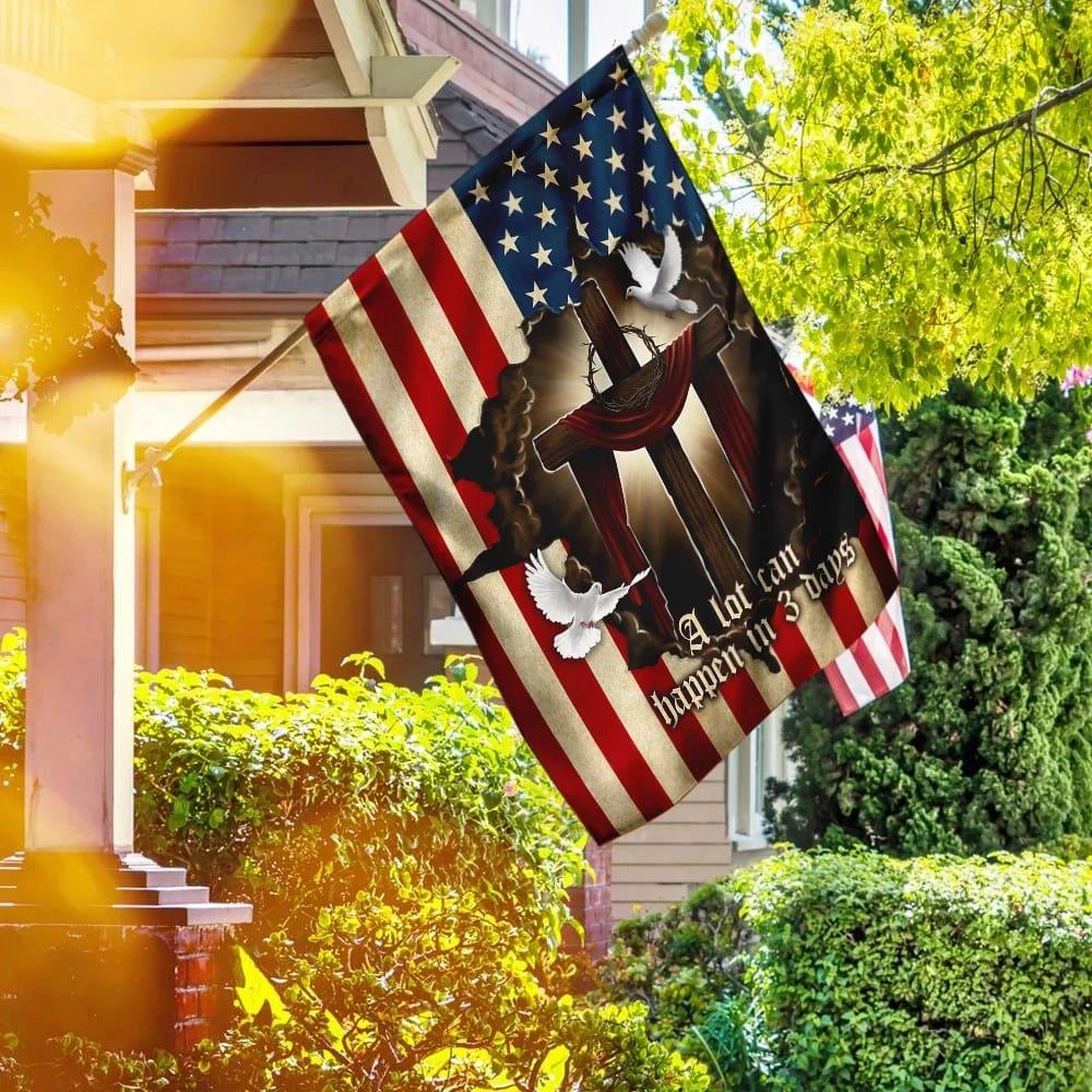 Jesus Christ Cross A Lot Can Happen In 3 Days House Flags, Christian Flag, Scripture Flag, Garden Banner