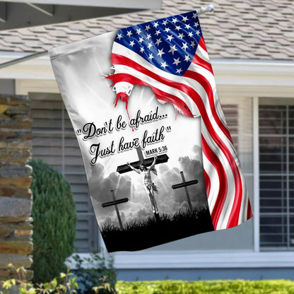 Jesus Christ Flag, Do Not Be Afraid Just Have Faith Flag, Outdoor Christian House Flag, Christian Flag, Scripture Flag, Garden Banner