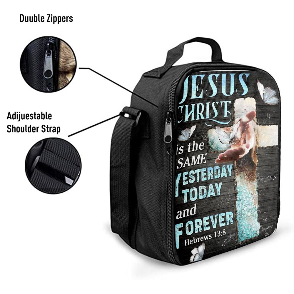Jesus Christ Is The Same Yesterday Today And Forever Lunch Bag, Christian Lunch Box For School, Picnic
