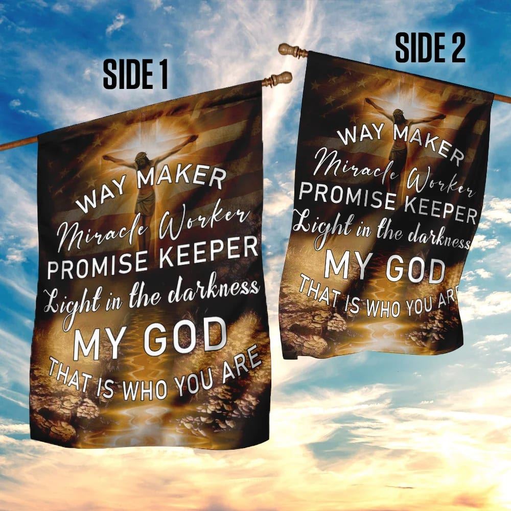 Jesus Christ My God That Is Who You Are House Flags, Christian Flag, Scripture Flag, Garden Banner