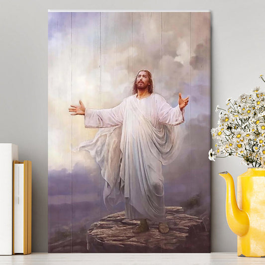 Jesus Christ Spread His Arms Canvas - For This Purpose I Have Come Jesus Canvas Prints - Jesus Christ Canvas Art - Christian Wall Decor