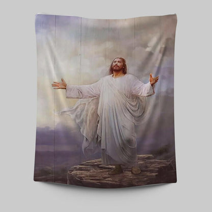 Jesus Christ Spread His Arms Tapestry - For This Purpose I Have Come Jesus Tapestry Prints - Jesus Christ Tapestry Art - Christian Wall Decor