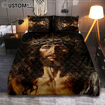 Jesus Christ Wears Crown Of Thorn Quilt Bedding Set Prints - Jesus Quilt Bedding Set Art - Jesus Painting