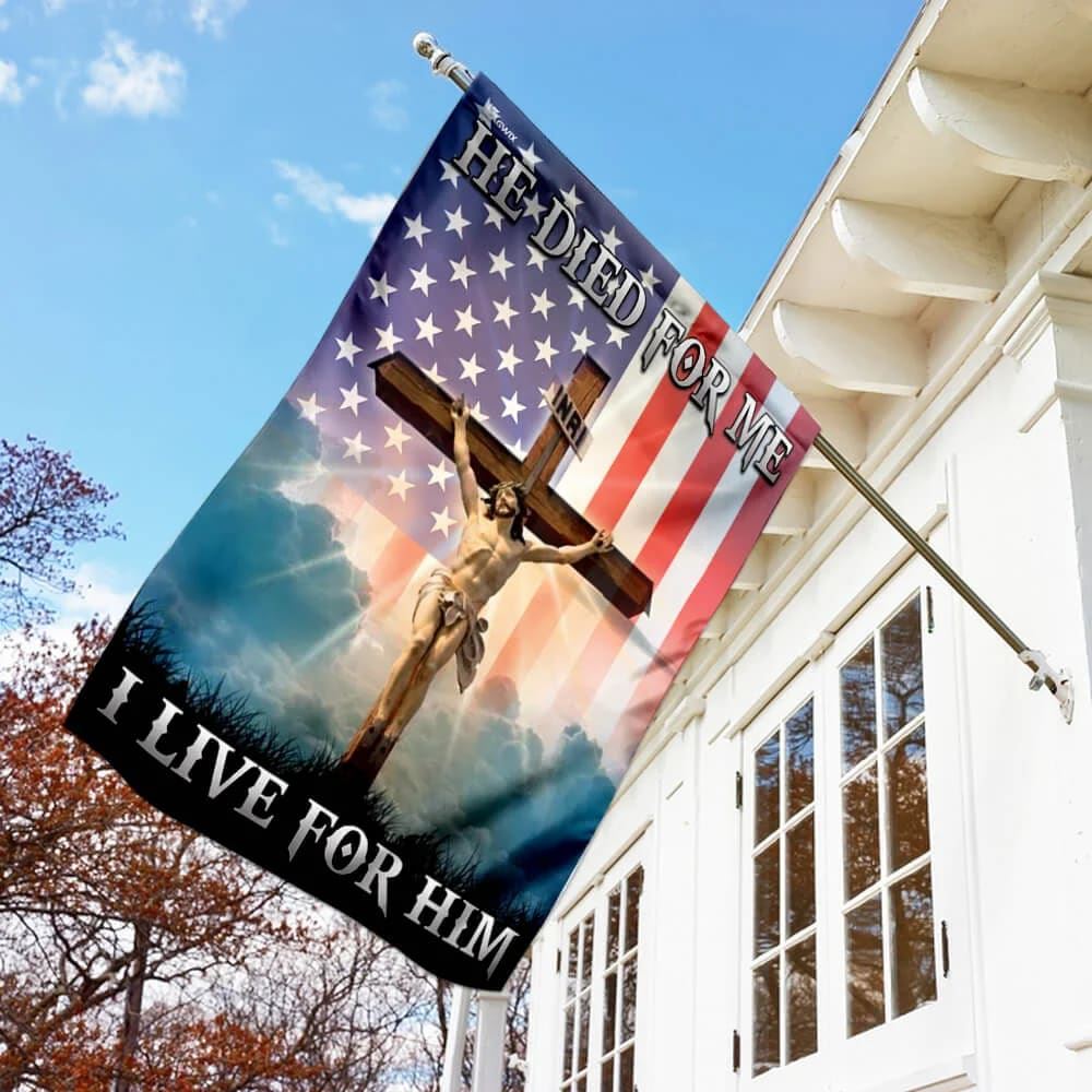 Jesus Christian He Died For Me I Live For Him House Flags, Christian Flag, Scripture Flag, Garden Banner