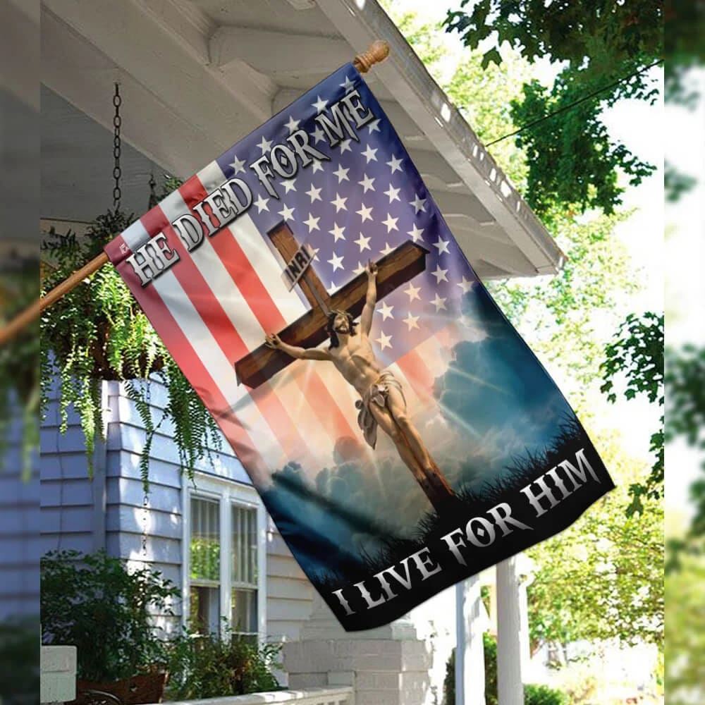 Jesus Christian He Died For Me I Live For Him House Flags, Christian Flag, Scripture Flag, Garden Banner