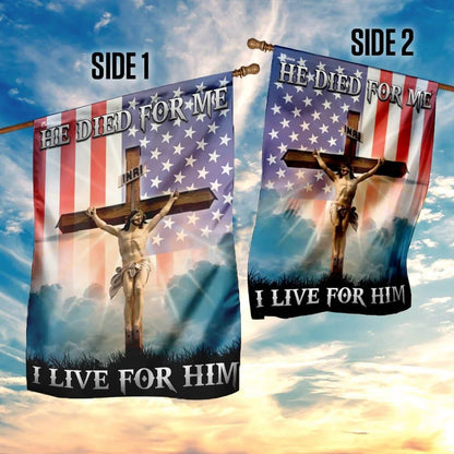 Jesus Christian He Died For Me I Live For Him House Flags, Christian Flag, Scripture Flag, Garden Banner