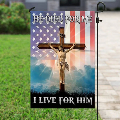 Jesus Christian He Died For Me I Live For Him House Flags, Christian Flag, Scripture Flag, Garden Banner