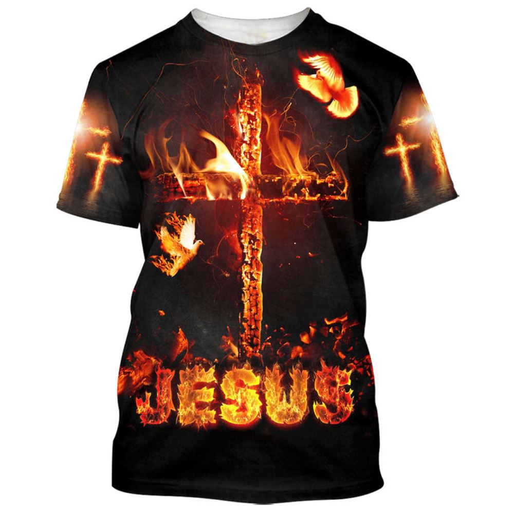 Jesus Cross Fire All Over Print 3D T-Shirt, Gift For Christian, Jesus Shirt