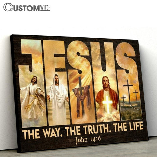 Jesus Cross The Way, The Truth, The Life Canvas Poster