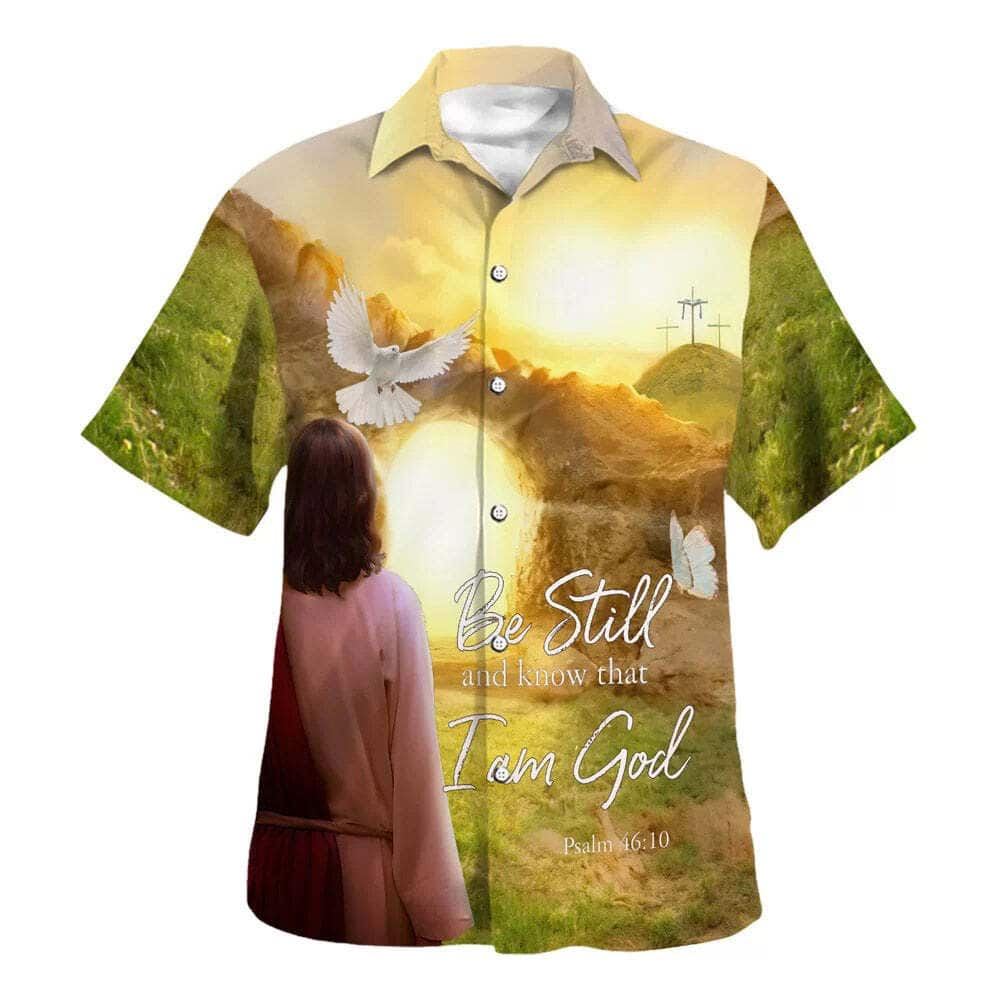 Jesus Dove Be Still And Know That I Am God Hawaiian Shirt For Men, Christian Hawaiian Shirt, Gift For Christian
