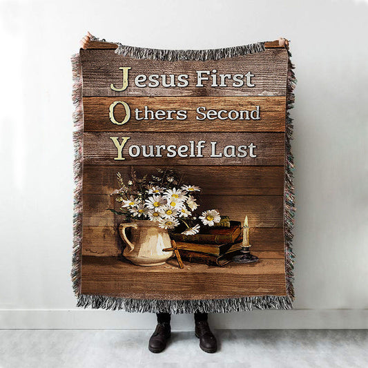 Jesus First Others Second Daisy Flower Vase The Bible Throw Blanket Woven Blanket - Jesus Portrait Woven Blanket Prints - Christian Throw Blanket