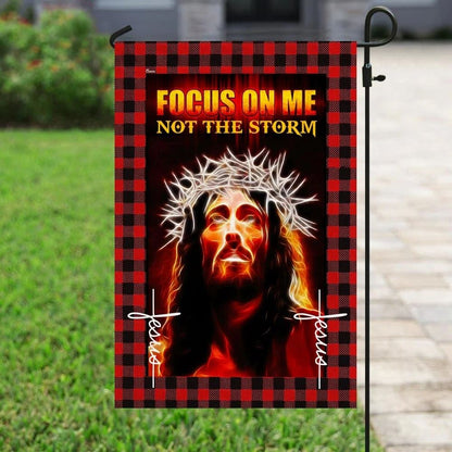 Jesus Focus On Me Not The Storm House Flag, Christian Flag, Christian Flag, Scripture Flag, Garden Banner