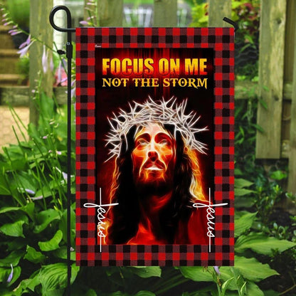 Jesus Focus On Me Not The Storm House Flag, Christian Flag, Christian Flag, Scripture Flag, Garden Banner