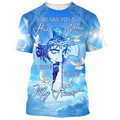 Jesus God Has You In His Arms All Over Print 3D T Shirt For Men And Women, Christian T-Shirt, Faith Shirt